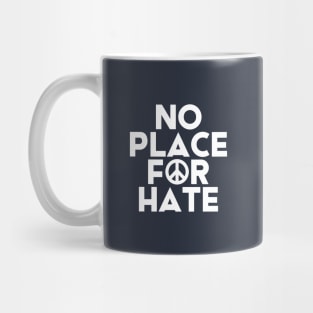 No Place For Hate #6 Mug